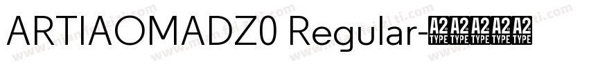 ARTIAOMADZ0 Regular字体转换